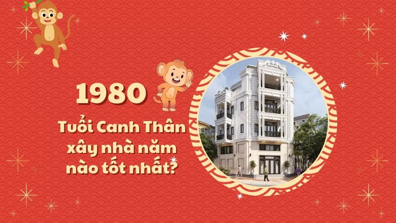 Hình ảnh tuổi Canh Thân 1980, nên xây nhà năm nào tốt nhất, nền đỏ với hình chú khỉ và ngôi nhà.