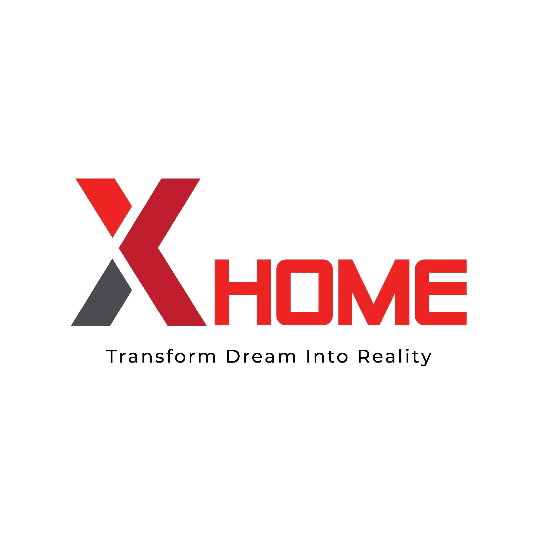 Logo XHOME, chữ X đỏ và đen, kèm khẩu hiệu Transform Dream Into Reality trên nền trắng.